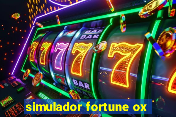 simulador fortune ox